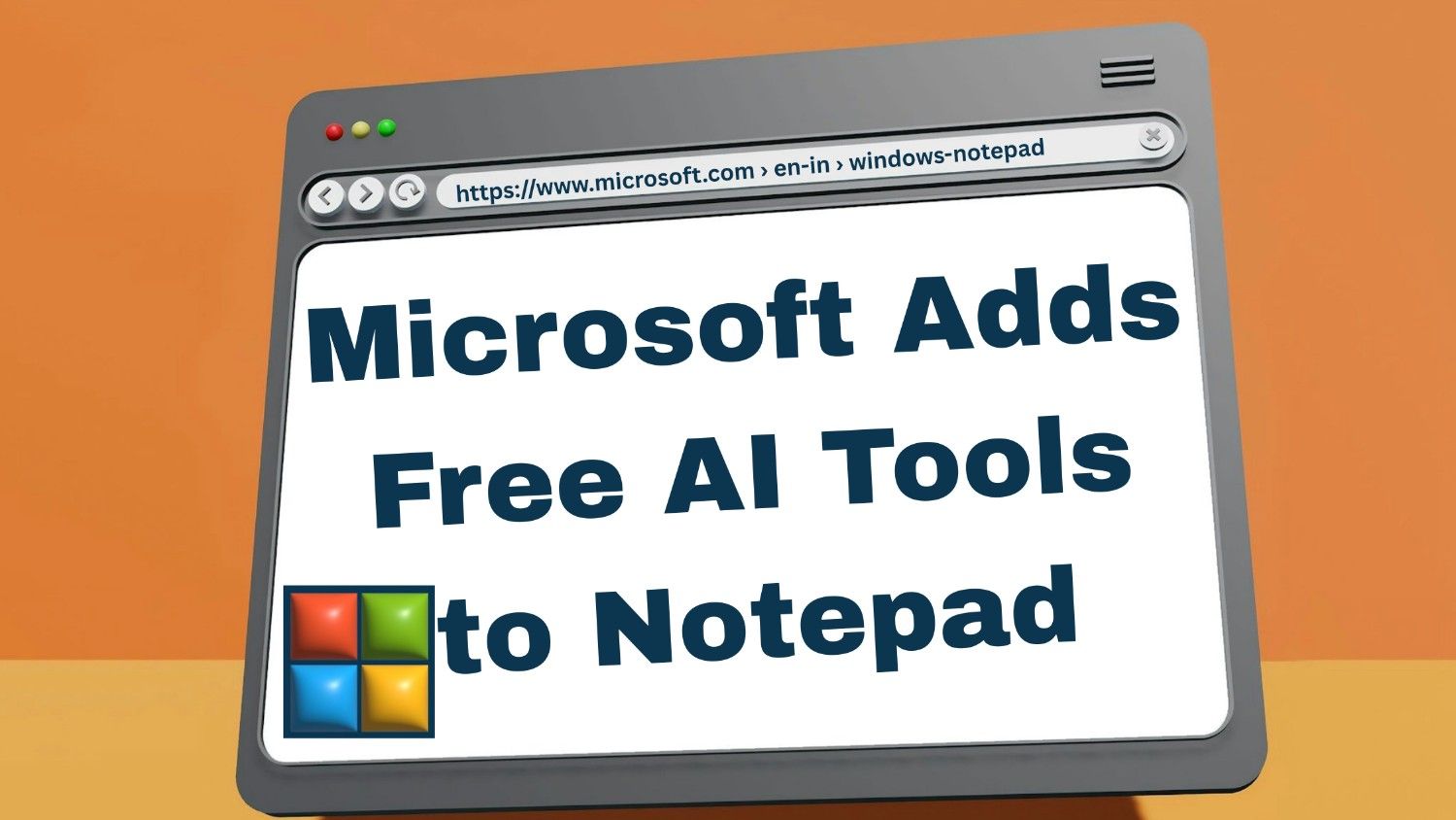 Microsoft Adds Free AI Tools to Notepad on Windows 11