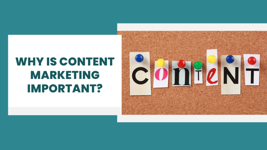 why is content marketing important