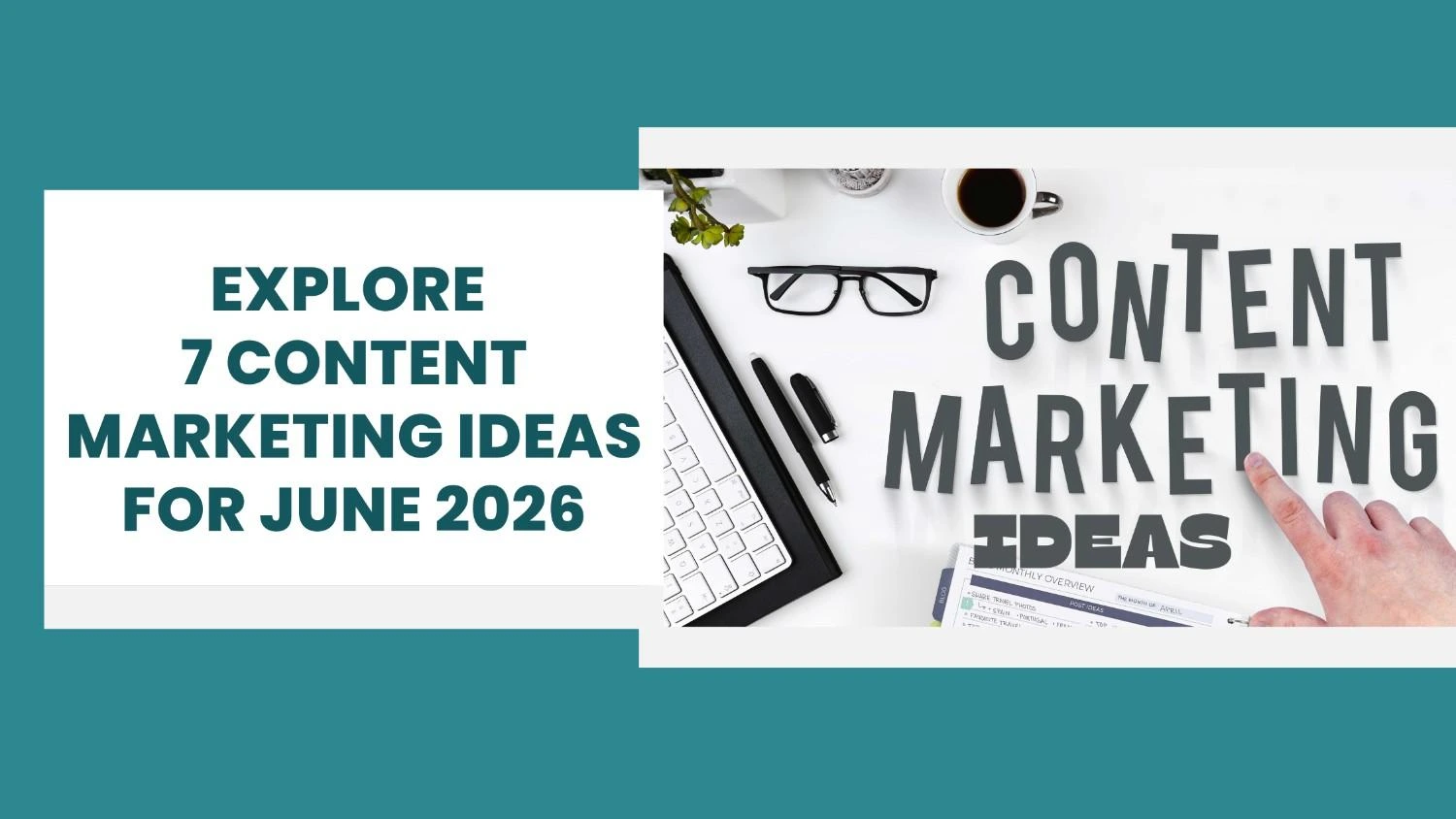 content marketing ideas for june